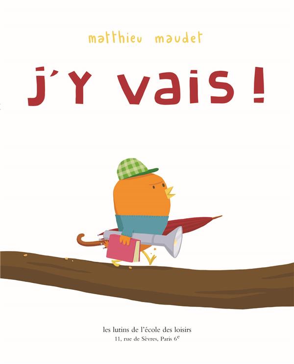 J'Y VAIS