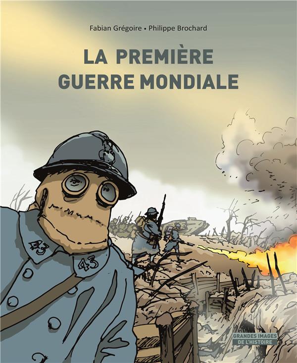 PREMIERE GUERRE MONDIALE (LA)