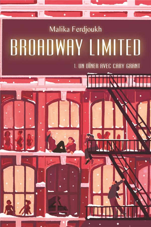 BROADWAY LIMITED 1 - UN DINER AVEC CARY