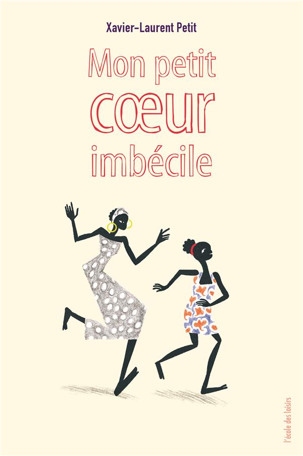 MON PETIT COEUR IMBECILE (POCHE)
