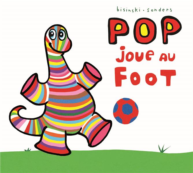 POP JOUE AU FOOT