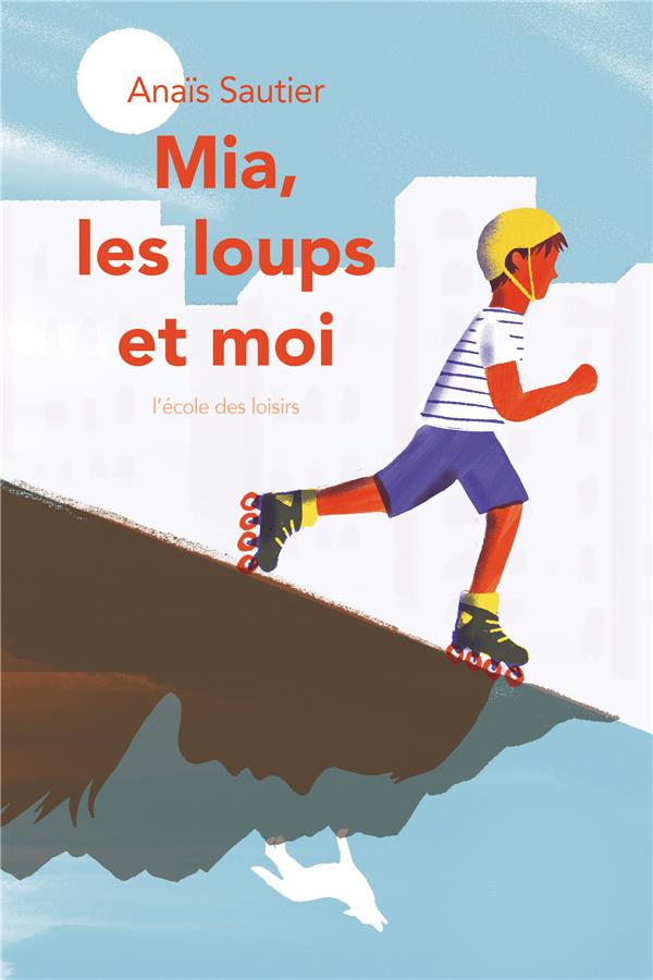 MIA, LES LOUPS ET MOI