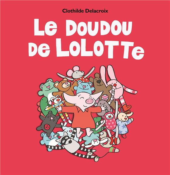 LE DOUDOU DE LOLOTTE