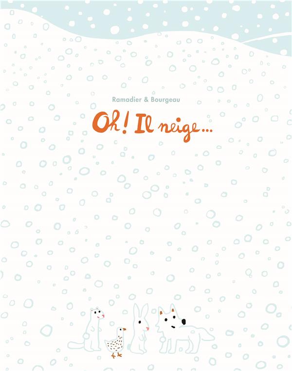 OH! IL NEIGE...