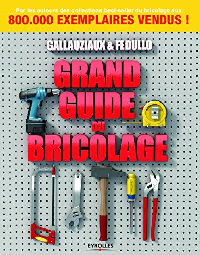 GRAND GUIDE DU BRICOLAGE