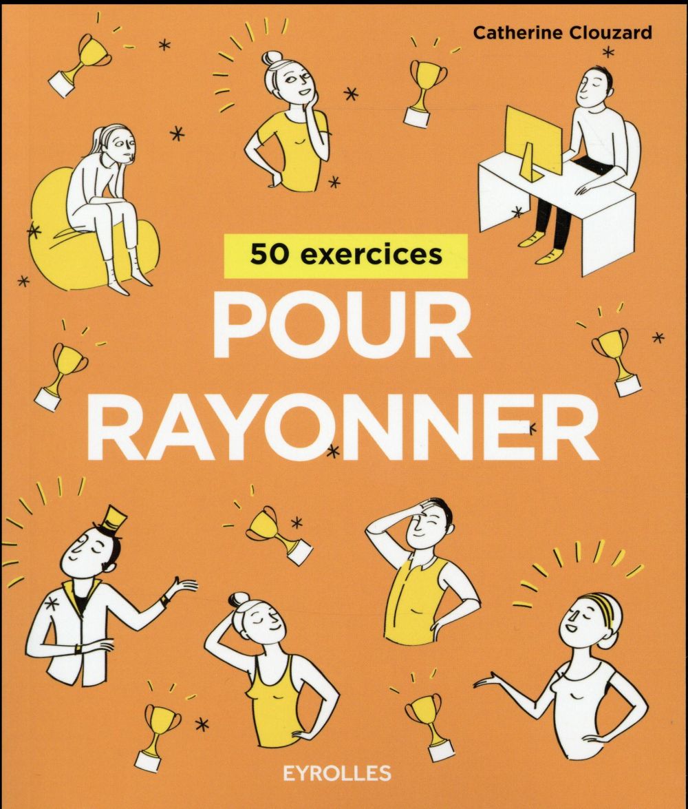 50 EXERCICES POUR RAYONNER