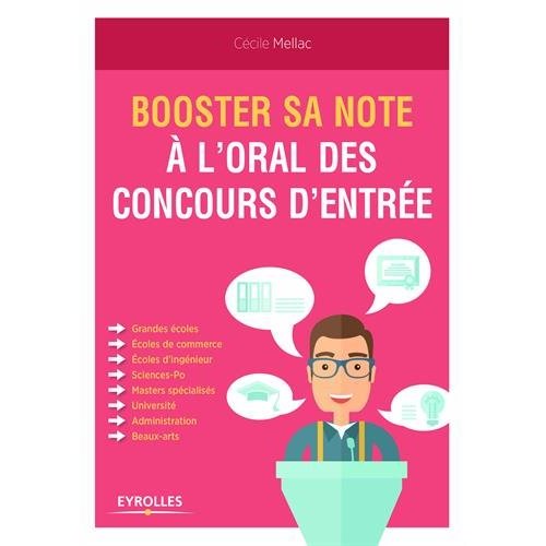 BOOSTER SA NOTE A L'ORAL DES CONCOURS D'ENTREE