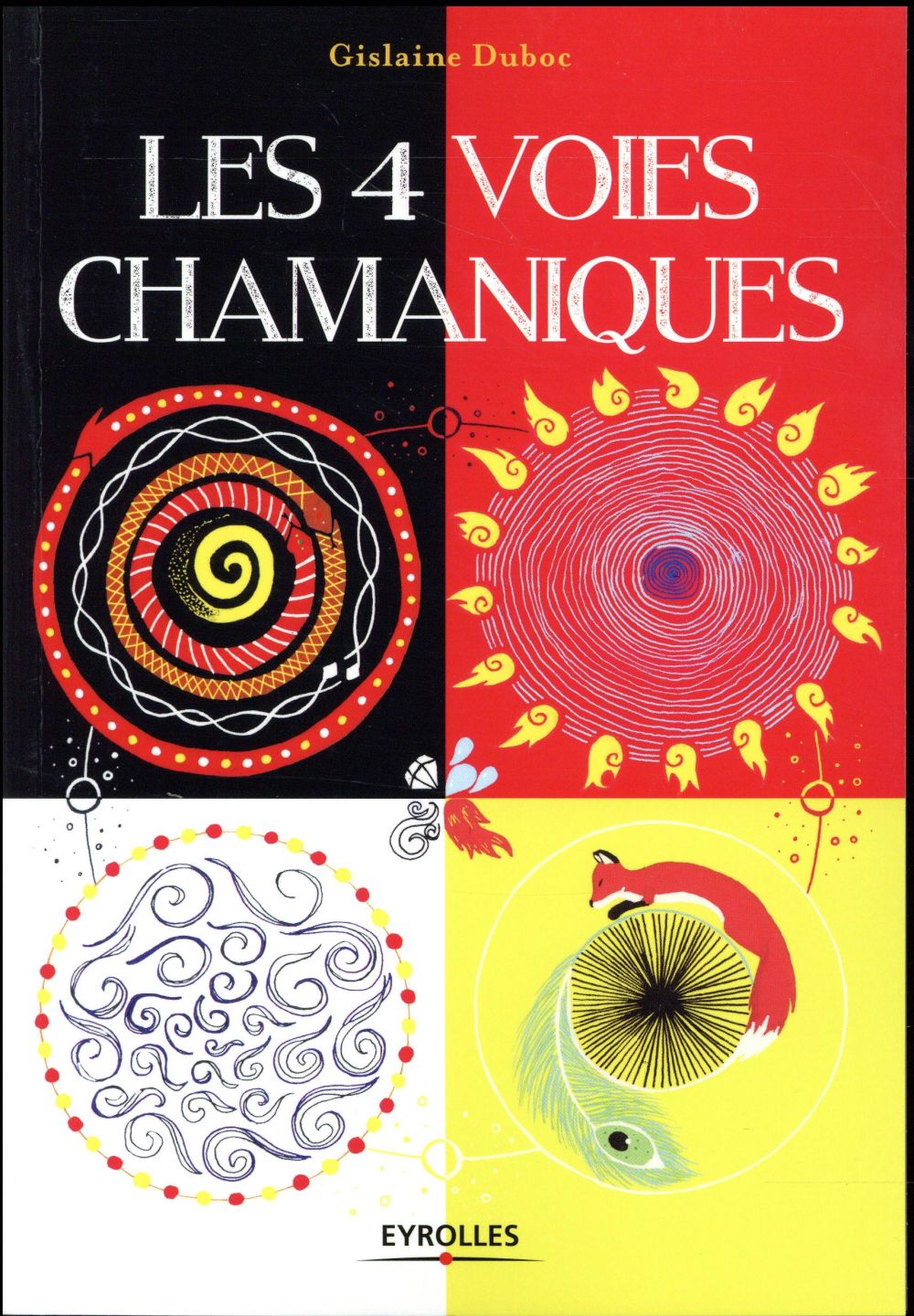 LES 4 VOIES CHAMANIQUES