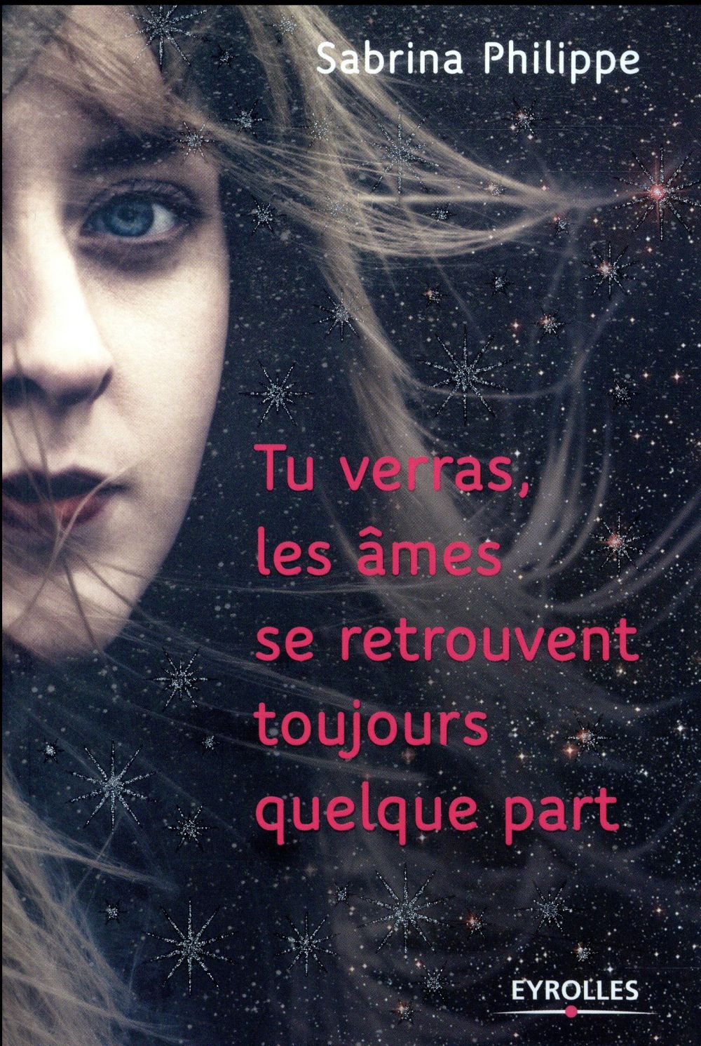 TU VERRAS LES AMES SE RETROUVENT TOUJOURS QUELQUE PART