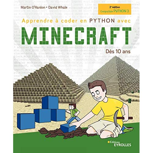 APPRENDRE A CODER EN PYTHON AVEC MINECRAFT - DES 10 ANS
