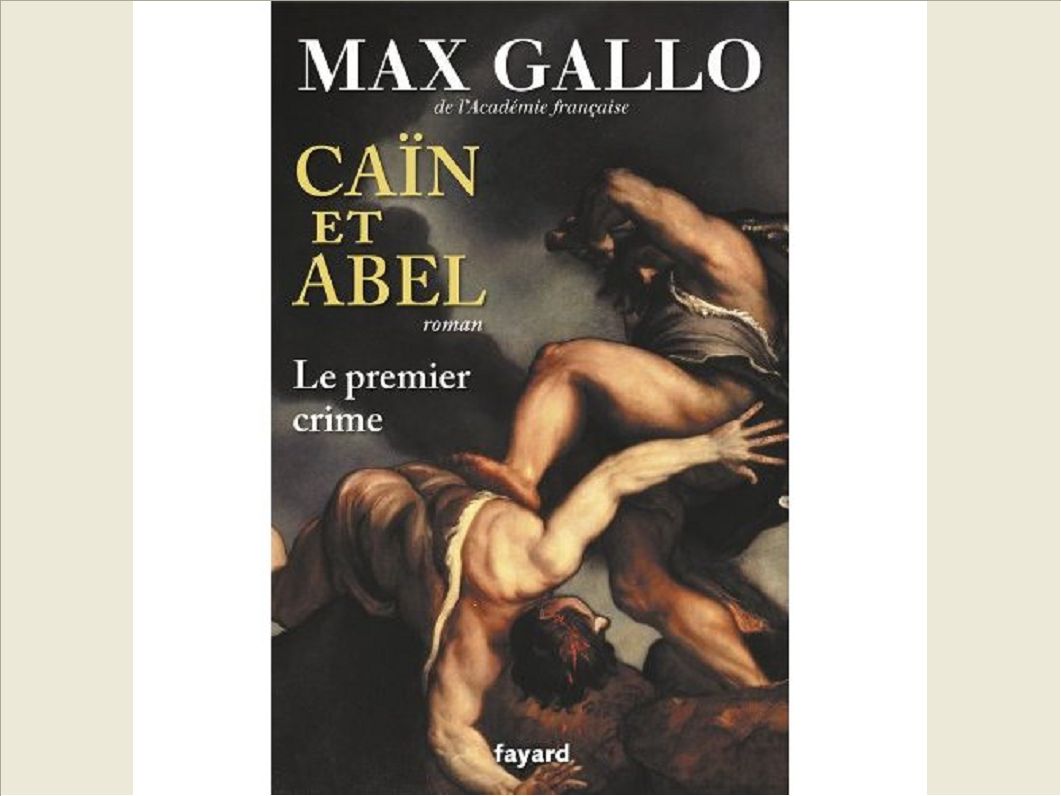 CAIN ET ABEL - LE PREMIER CRIME