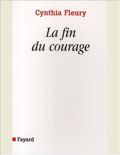 LA FIN DU COURAGE