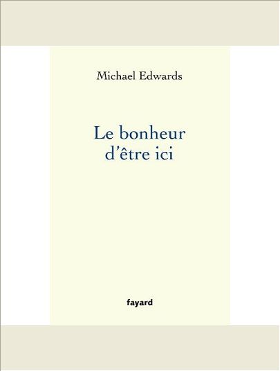 LE BONHEUR D'ETRE ICI