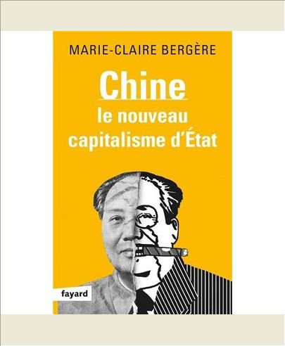 CHINE - LE NOUVEAU CAPITALISME D'ETAT