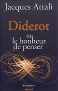 DIDEROT - OU LE BONHEUR DE PENSER
