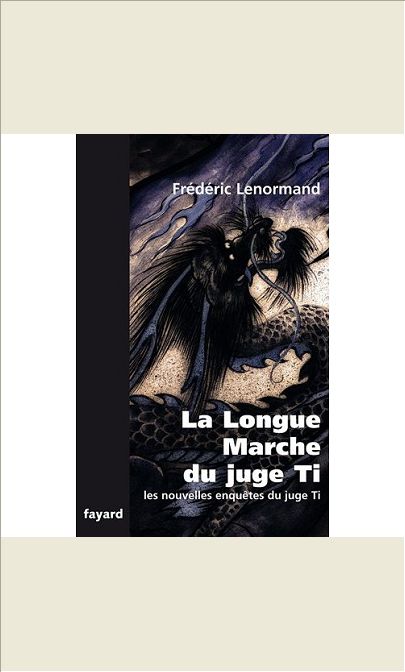 LA LONGUE MARCHE DU JUGE TI