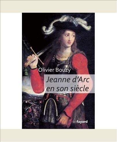 JEANNE D'ARC EN SON SIECLE