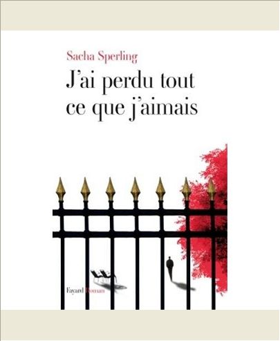 J'AI PERDU TOUT CE QUE J'AIMAIS