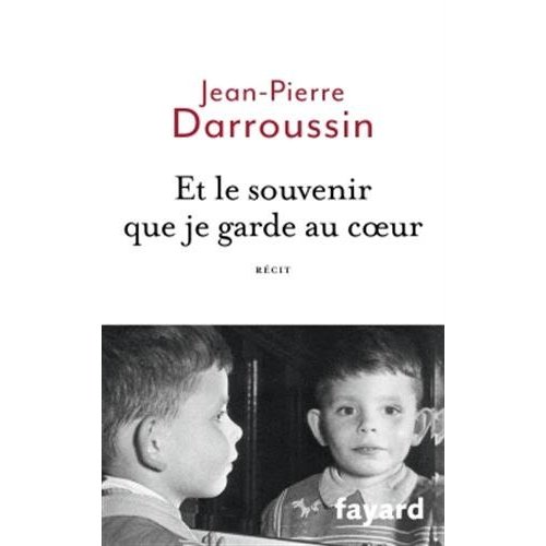 ET LE SOUVENIR QUE JE GARDE AU COEUR