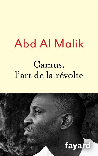 CAMUS, L'ART DE LA REVOLTE