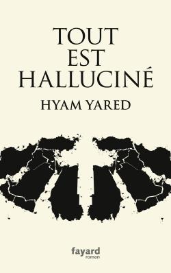 TOUT EST HALLUCINE