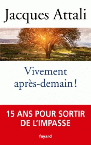 VIVEMENT APRES-DEMAIN