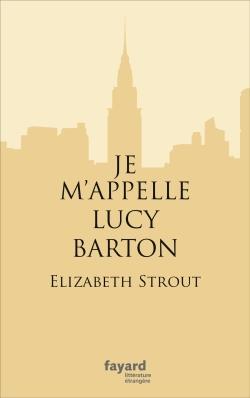 JE M'APPELLE LUCY BARTON