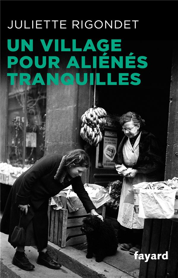 UN VILLAGE POUR ALIENES TRANQUILLES