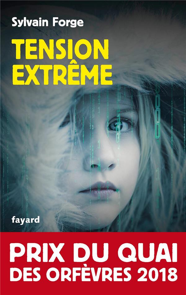 TENSION EXTREME - PRIX DU QUAI DES ORFEVRES 2018