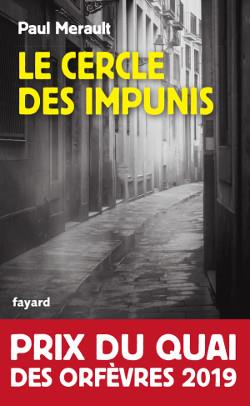 LE CERCLE DES IMPUNIS - PRIX DU QUAI DES ORFEVRES 2019