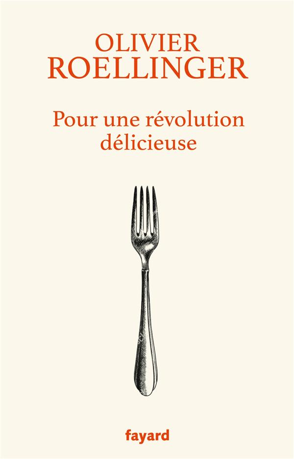 POUR UNE REVOLUTION DELICIEUSE