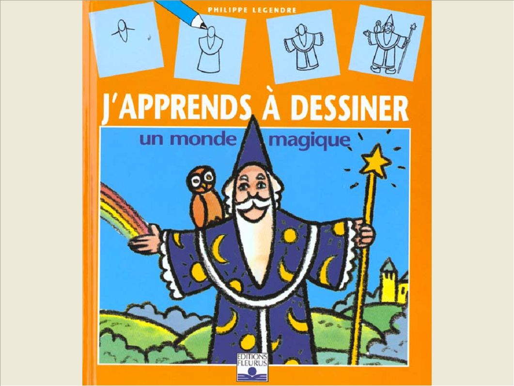 DESSINER UN MONDE MAGIQUE