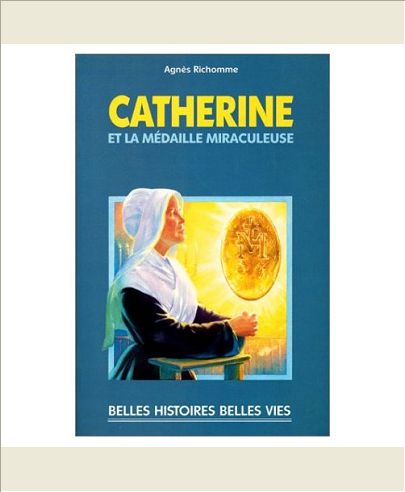 N09 CATHERINE ET LA MEDAILLE MIRACULEUSE