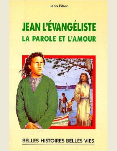 N96 JEAN L'EVANGELISTE, LA PAROLE ET L'AMOUR