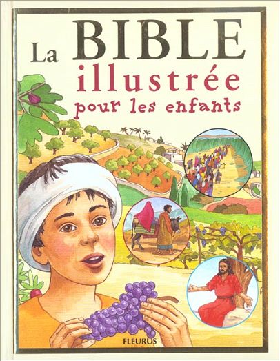LA BIBLE ILLUSTREE POUR LES ENFANTS