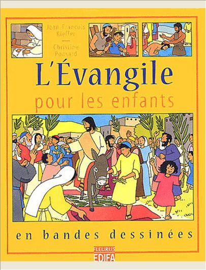 EVANGILE POUR LES ENFANTS EN BD (L')
