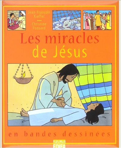 LES MIRACLES DE JESUS EN BD