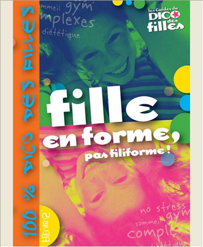 FILLE EN FORME, PAS FILIFORME !