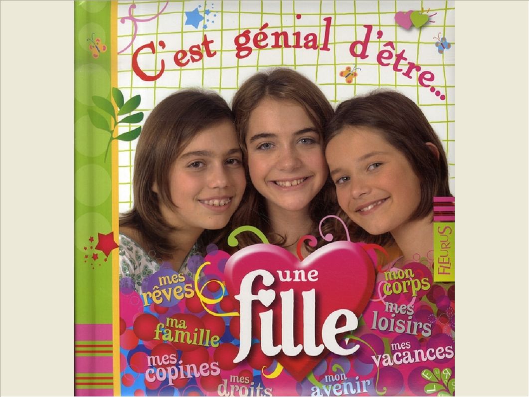 ETRE UNE FILLE