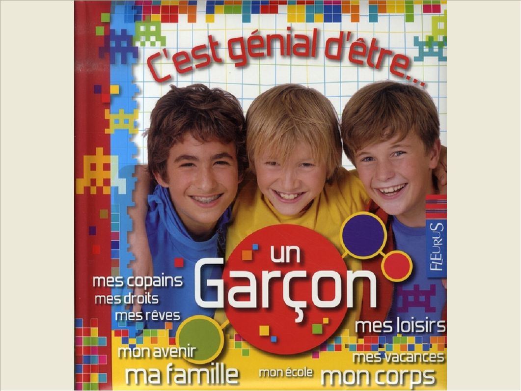 ETRE UN GARCON