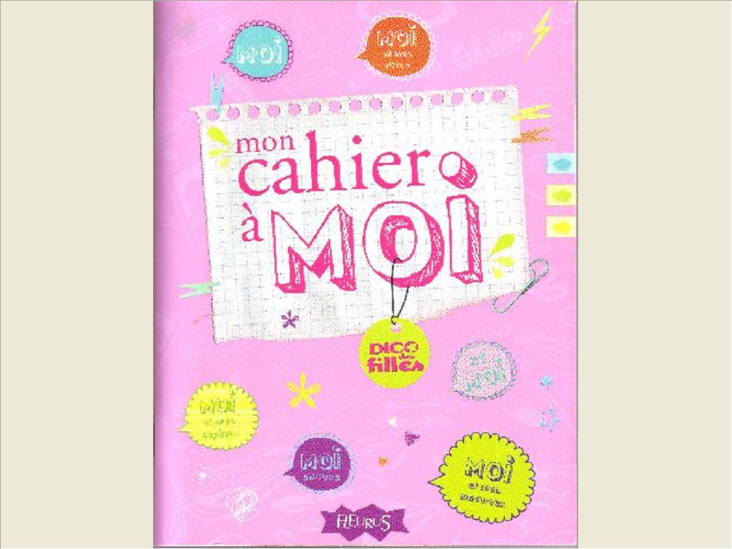 MON CAHIER A MOI