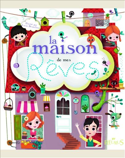 LA MAISON DE MES REVES