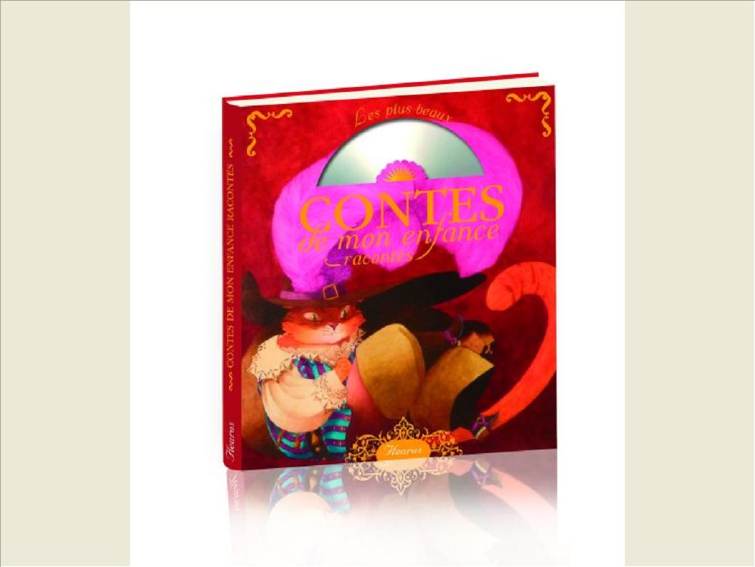 LES PLUS BEAUX CONTES DE MON ENFANCE RACONTES (+CD)