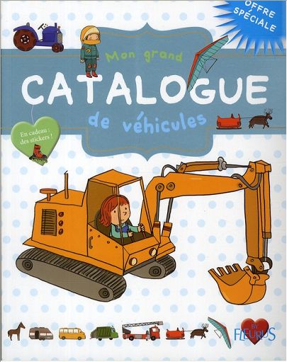 MON GRAND CATALOGUE DE VEHICULES ( + STICKERS)