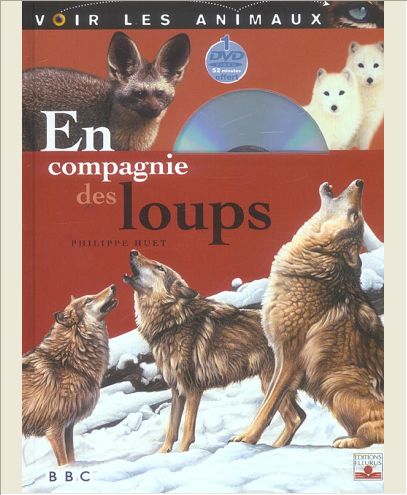 EN COMPAGNIE DES LOUPS