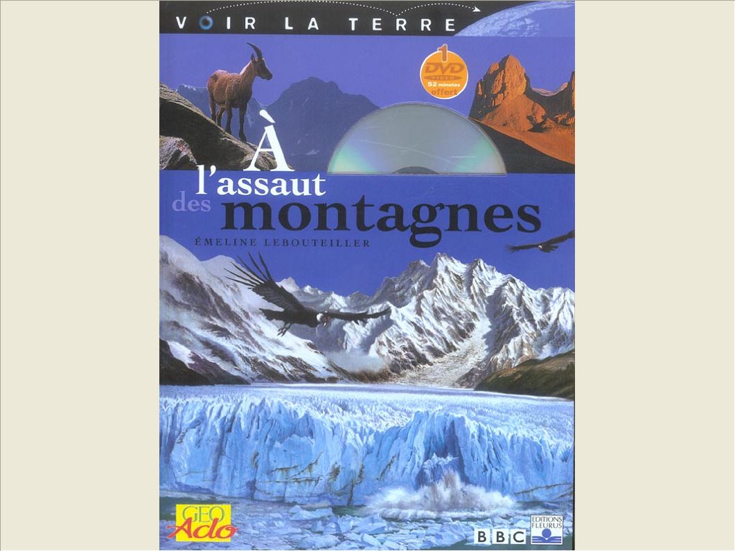 A L'ASSAUT DES MONTAGNES