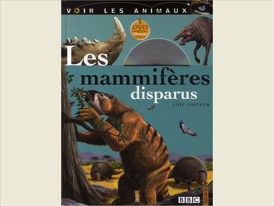 LES MAMMIFERES DISPARUS