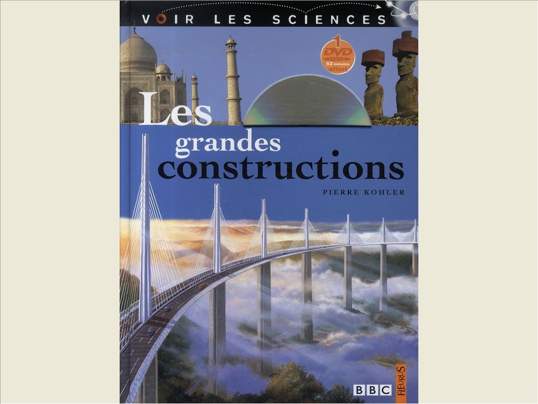 LES GRANDES CONSTRUCTIONS