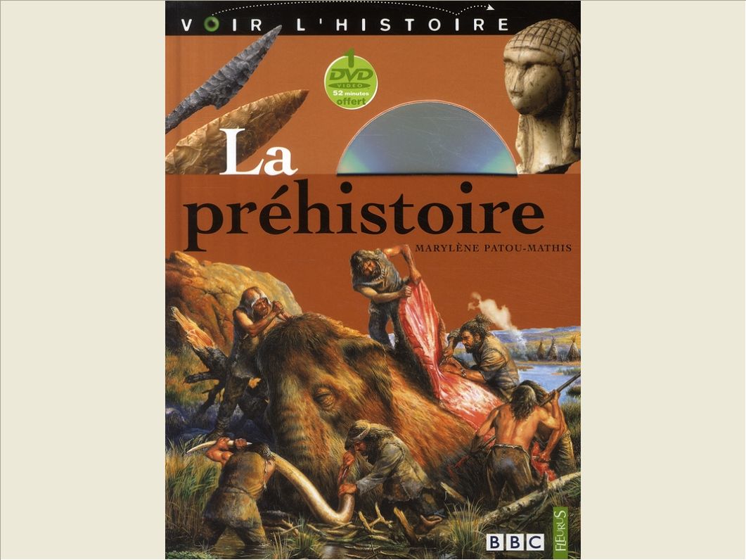 LA PREHISTOIRE