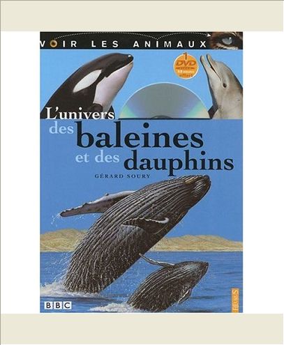L'UNIVERS DES BALEINES ET DES DAUPHINS
